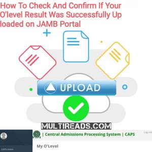 How To Check O'Level Result on JAMB Portal